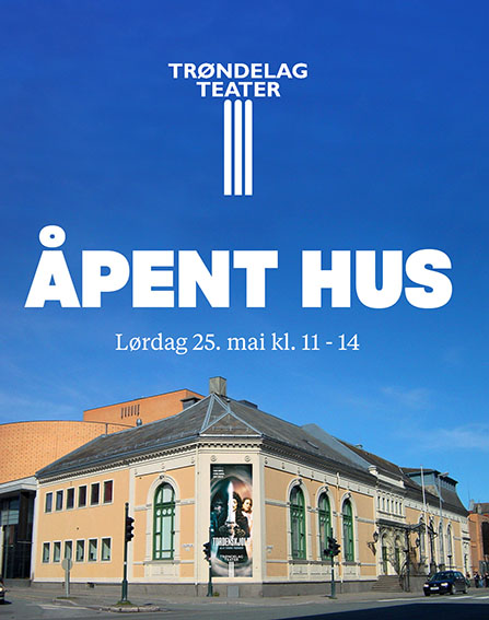 Åpent hus på teatret 25. mai