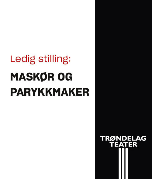 Ledig stilling som maskør og parykkmaker