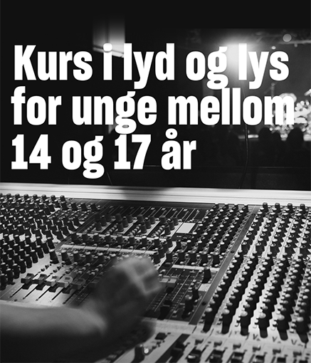 Gratis utdanning i lys og lyd for unge
