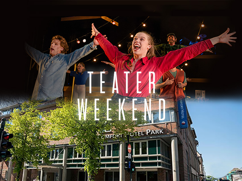 Teaterweekend?
